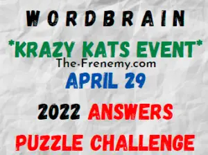 WordBrain Krazy Kats Event April 29 2022 Answers Puzzle