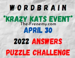 WordBrain Krazy Kats Event April 30 2022 Answers Puzzle