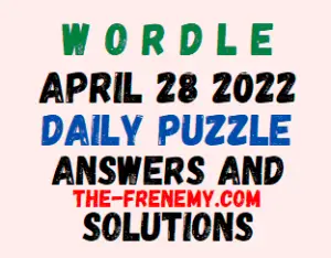 Wordle April 28 2022 Answers Puzzle Today
