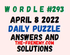 Wordle April 8 2022 Answers Puzzle 293
