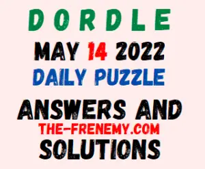 Dordle May 14 2022 Answer for Today