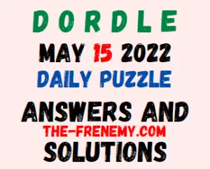 Dordle May 15 2022 Answer for Today