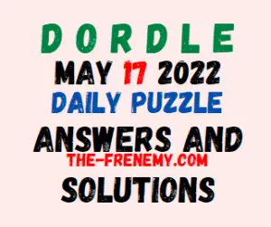 Dordle May 17 2022 Answers Puzzle Today