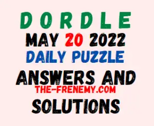 Dordle May 20 2022 Answers Puzzle Today