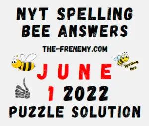 Nyt Bee June 1 2022 Answers Puzzle Today