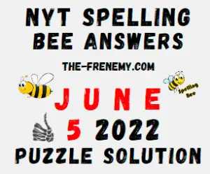 Nyt Bee June 5 2022 Answers Puzzle Today