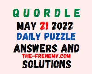 Quordle 21 May 2022 Answers Puzzle and Solution