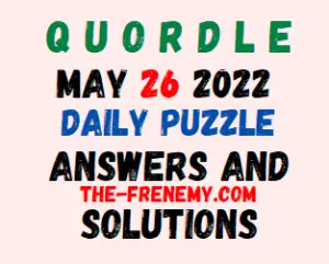 Quordle 26 May 2022 Answers Puzzle and Solution