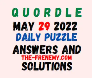 Quordle 29 May 2022 Answers Puzzle and Solution