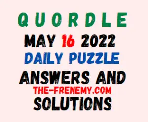 Quordle May 16 2022 Answers Puzzle Today