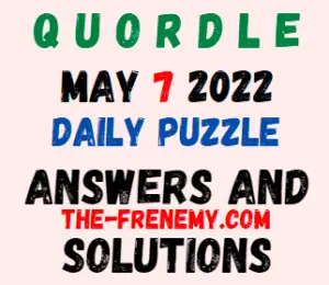Quordle May 7 2022 Answer for Today
