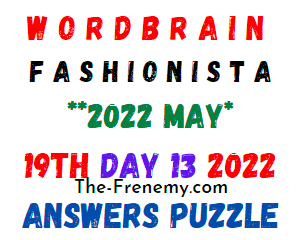 WordBrain Fashionista Day 13 may 19 2022 Answers Puzzle