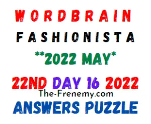 WordBrain Fashionista Event Day 16 May 22 2022 Answers Puzzle