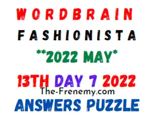 WordBrain Fashionista Event Day 7 May 13 2022 Answers