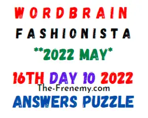 WordBrain Fashionista May 16 Day 10 2022 Answers Puzzle and Solution