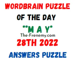 WordBrain Puzzle of the Day May 28 2022 Answers and Solution