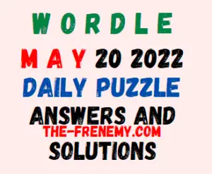 Wordle May 20 2022 Answer for Today