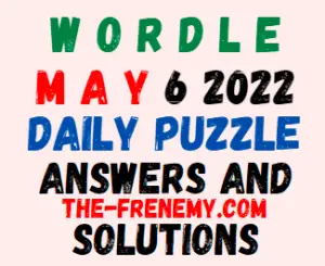 Wordle May 6 2022 Answer for Today
