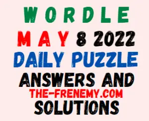 Wordle May 8 2022 Answer for Today