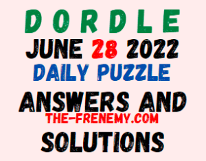 Dordle June 28 2022 Answers Puzzle and Solution