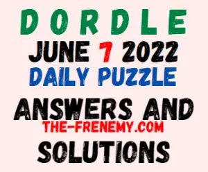 Dordle June 7 2022 Answer for Today