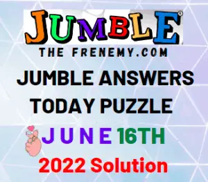 Jumble June 16 2022 Answers Puzzle and Solution