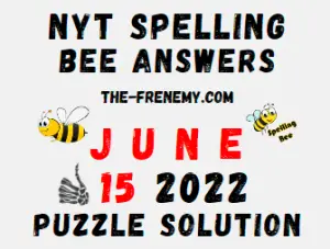 NYT Bee June 15 2022 Answers Puzzle and Solution