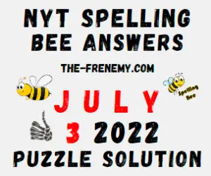 Nyt Bee Daily Puzzle July 3 2022 Answers and Solution