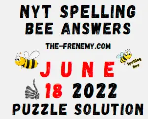 Nyt Bee June 18 2022 Answers Puzzle and Solution