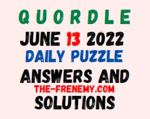 Quordle June 13 2022 Answers Puzzle and Solution for Today