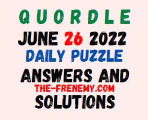 Quordle June 26 2022 Answers Puzzle and Solution