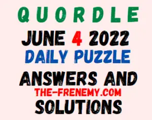 Quordle June 4 2022 Answer for Today