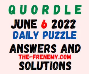 Quordle June 6 2022 Answer for Today
