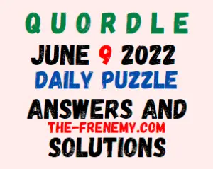 Quordle June 9 2022 Answers Puzzle and Solution for Today