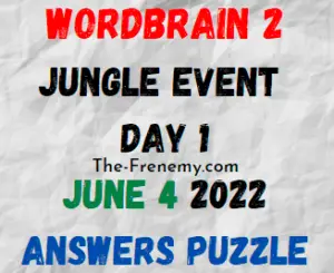 WordBrain 2 Jungle Event Day 1 June 4 2022 Answers Puzzle