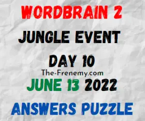 WordBrain 2 Jungle Event Day 10 June 13 2022 Answers