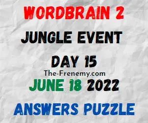 WordBrain 2 Jungle Event Day 15 June 18 2022 Answers