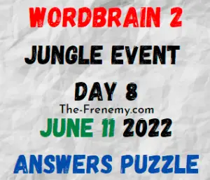 WordBrain 2 Jungle Event Day 8 June 11 2022 Answers