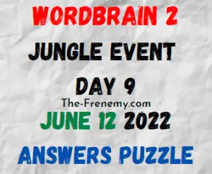 WordBrain 2 Jungle Event Day 9 June 12 2022 Answers
