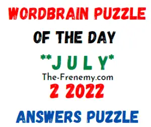 WordBrain Puzzle of the Day July 2 2022 Answers and Solution