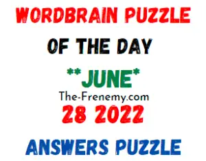 WordBrain Puzzle of the Day June 28 2022 Answers and Solution