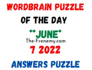 WordBrain Puzzle of theDay June 7 2022 Answers