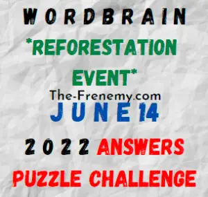 WordBrain Reforestation Event June 14 2022 Answers Puzzle