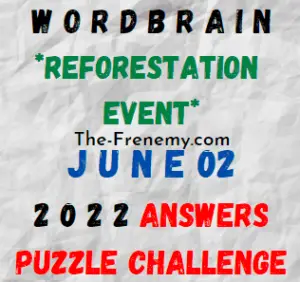 WordBrain Reforestation Event June 2 2022 Answers Puzzle Today