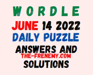 Wordle June 14 2022 Answers Puzzle and Solution for Today