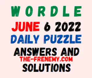 Wordle June 6 2022 Answer for Today
