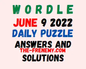 Wordle June 9 2022 Answers Puzzle and Solution for Today
