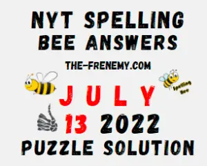 New York Times Spelling Bee July 13 2022 Answers
