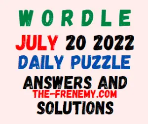 New York Times Wordle July 20 2022 Answers Puzzle