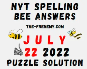 Nyt Spelling Bee Answers July 22 2022 Solution